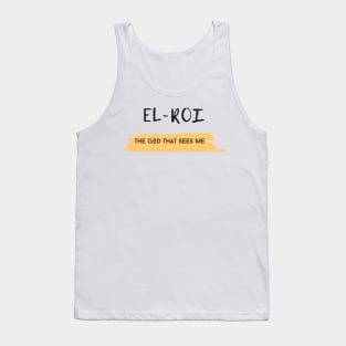 El-Roi The God That Sees Me Tank Top